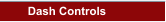 Dash Controls
