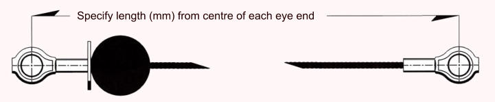 Specify length (mm) from centre of each eye end